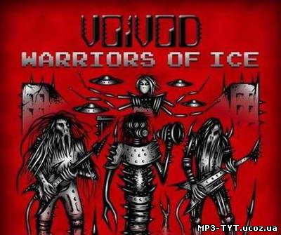 Voivod - Warriors of Ice (2011)