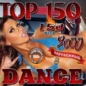 Альбом Top 150 Dance (2016)