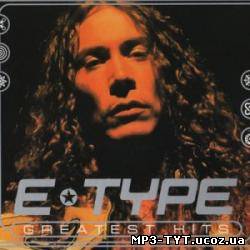 E-Type - Greatest Hits (2008)
