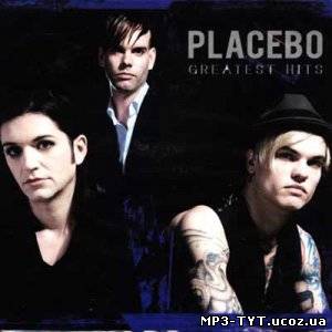 Placebo - Greatest Hits (2009)