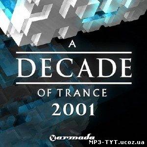 A Decade of Trance 2001 (2010) MP3
