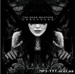 The Dead Weather - Horehound(2009)