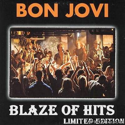 Bon Jovi - Blaze Of Hits (Limited Edition) (2011)