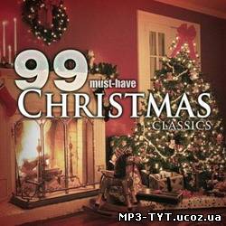 99 Must Have Christmas Classics (2010)