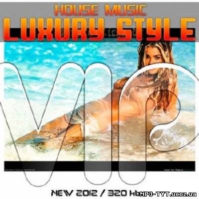 House music luxury style vip vol.3 (2012)