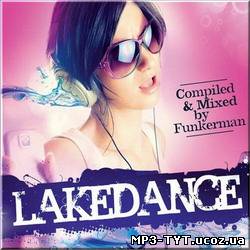 Lakedance 2010 (Mixed By Funkerman)