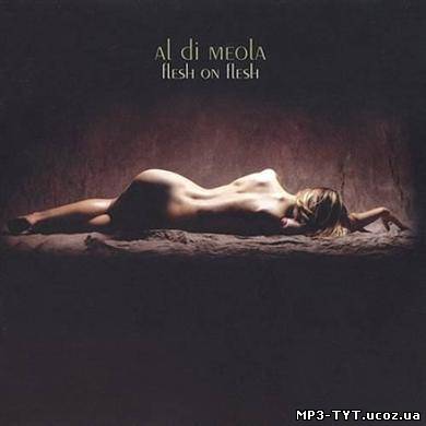 Al Di Meola - Flesh on Flesh (2002) FLAC