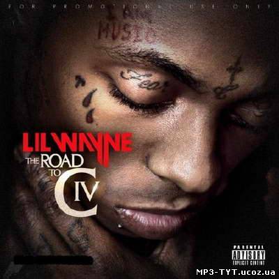 Скачать бесплатно: Lil Wayne - The Road To C4 (2011)