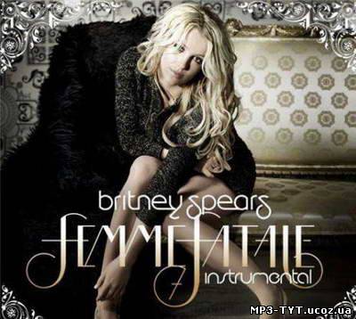 Скачать Britney Spears - Femme Fatale: Instrumentals (2011)